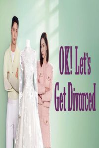 مشاهد مسلسل OK Let’s Get Divorced الحلقة 9 التاسعة مترجمة