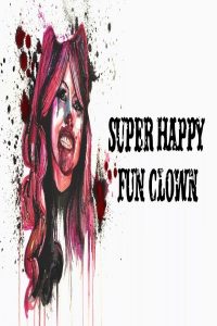 مشاهد فيلم Super Happy Fun Clown 2025 مترجم