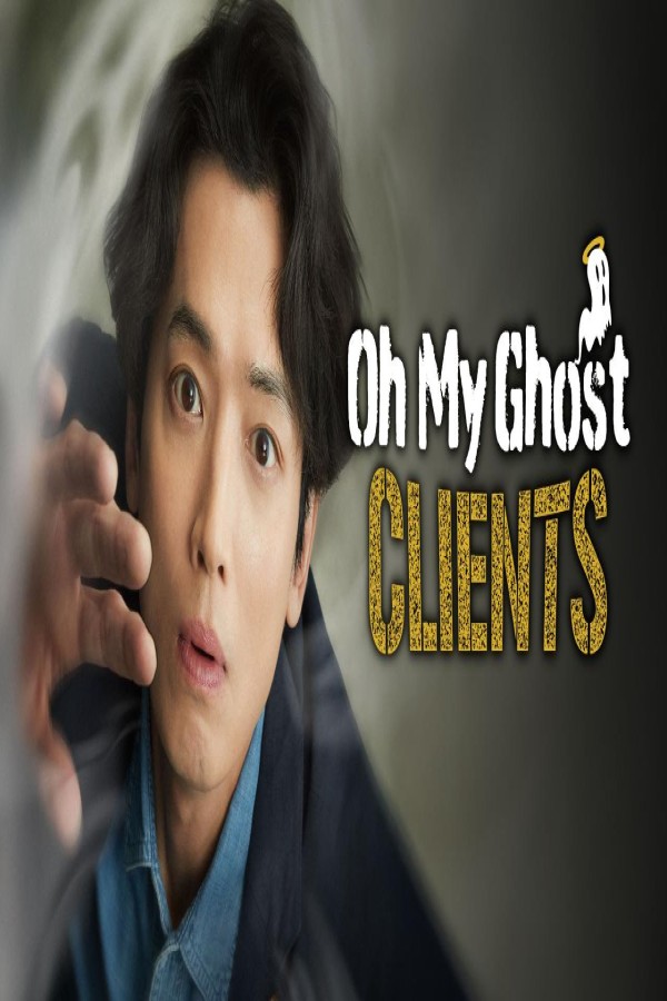 مسلسل Oh My Ghost Clients