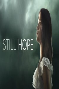 مشاهد فيلم Still Hope 2026 مترجم