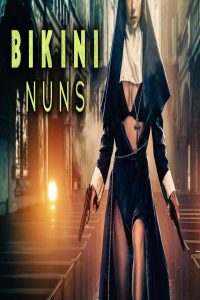 مشاهد فيلم Bikini Nuns 2025 مترجم