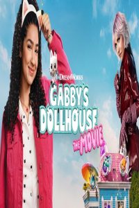 مشاهد فيلم Gabby’s Dollhouse The Movie 2025 مترجم