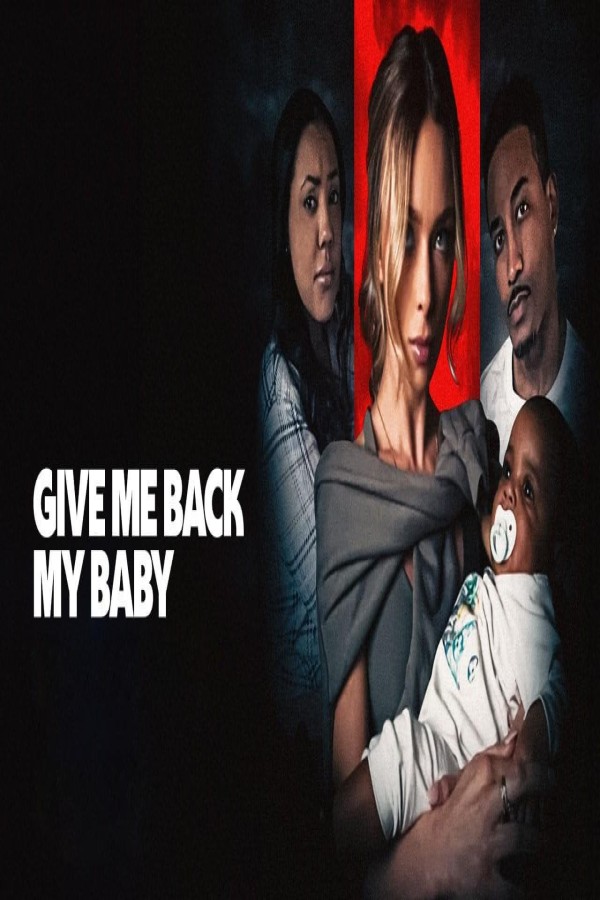 مشاهد فيلم Give Me Back My Baby 2026 مترجم