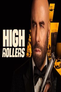 مشاهد فيلم High Rollers 2025 مترجم