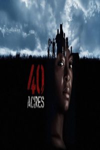 مشاهد فيلم 40 Acres 2024 مترجم