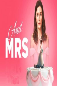 مشاهد فيلم And Mrs 2024 مترجم