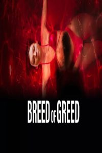 مشاهد فيلم Breed of Greed 2025 مترجم