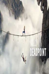 مشاهد فيلم Fall 2: Deadpoint 2026 مترجم