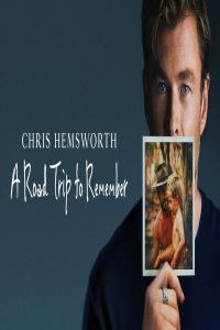مشاهد فيلم Chris Hemsworth: A Road Trip to Remember 2025 مترجم