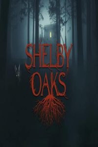 مشاهد فيلم Shelby Oaks 2024 مترجم