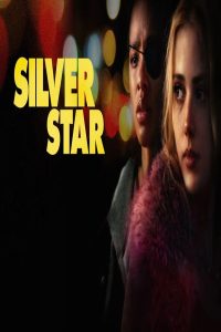 مشاهد فيلم Silver Star 2024 مترجم