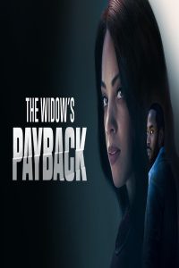 مشاهد فيلم The Widow’s Payback 2025 مترجم