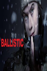 مشاهد فيلم Ballistic 2025 مترجم