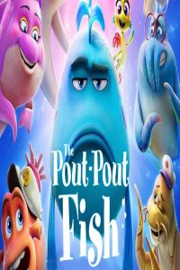 مشاهد فيلم The Pout-Pout Fish 2026 مترجم