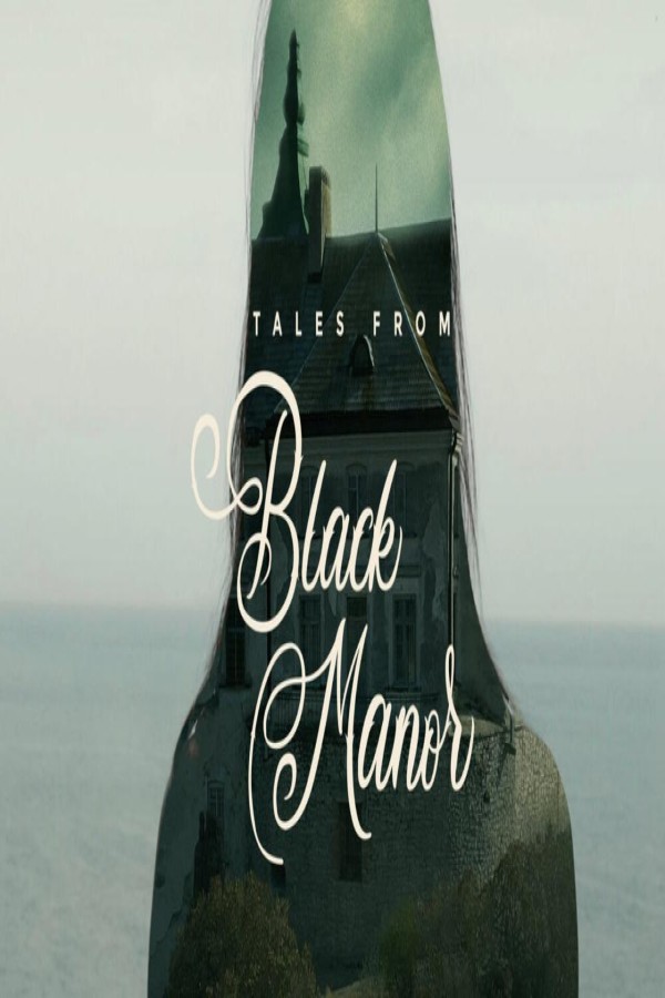 مشاهد فيلم Tales from Black Manor 2025 مترجم