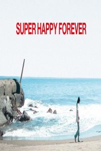 مشاهد فيلم Super Happy Forever 2024 مترجم