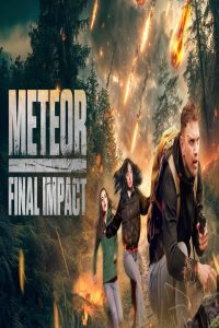 مشاهد فيلم Meteor Final Impact 2025 مترجم