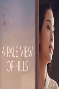 مشاهد فيلم A Pale View of Hills 2025 مترجم
